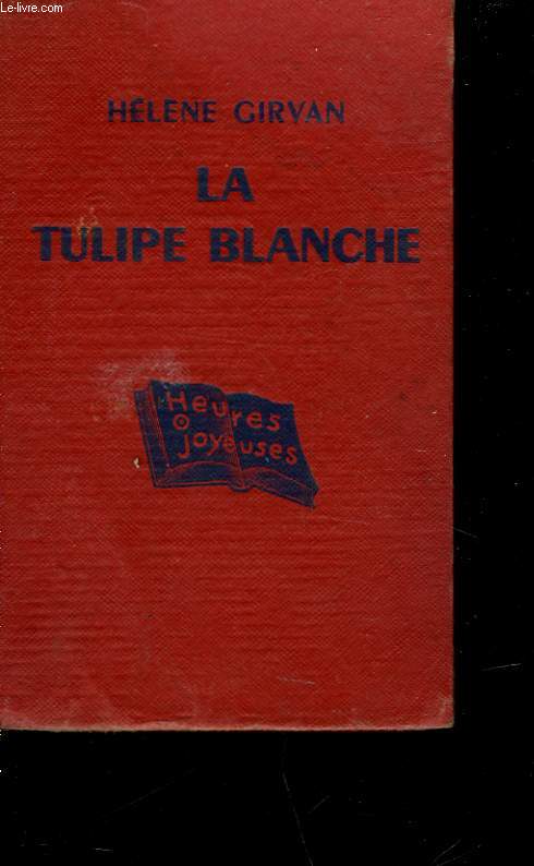 LA TULIPE BLANCHE