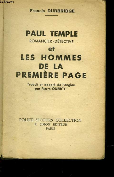 PAUL TEMPLE ET LES HOMMES DE LA PREMIERE PAGE