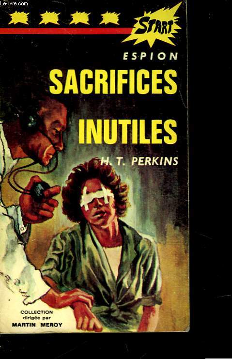 SACRIFICES INUTILES - N7