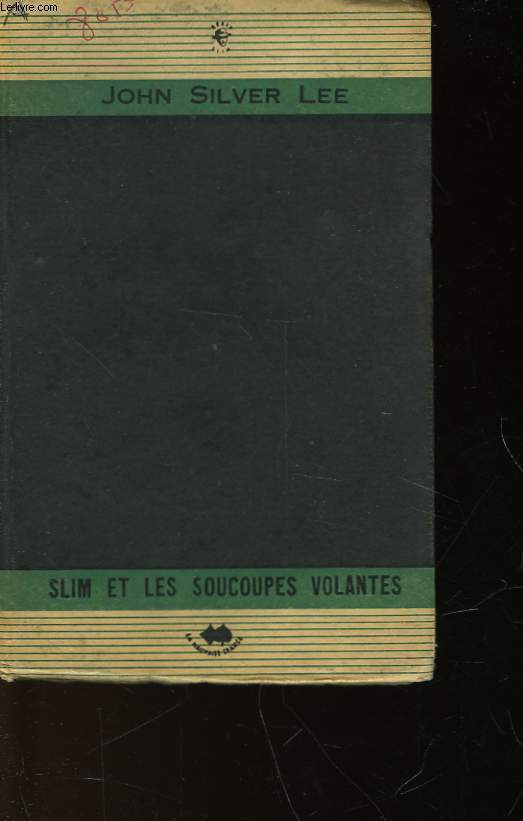 SLIM ET LES SOUCOUPES VOLANTES