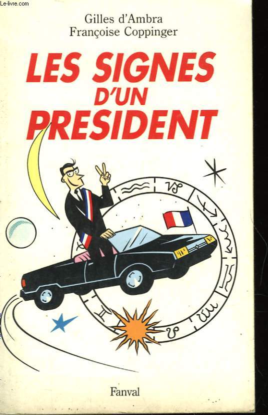 LES SIGNES D'UN PRESIDENT