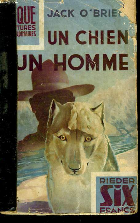 UN CHIEN UN HOMME - SILVER CHIEF