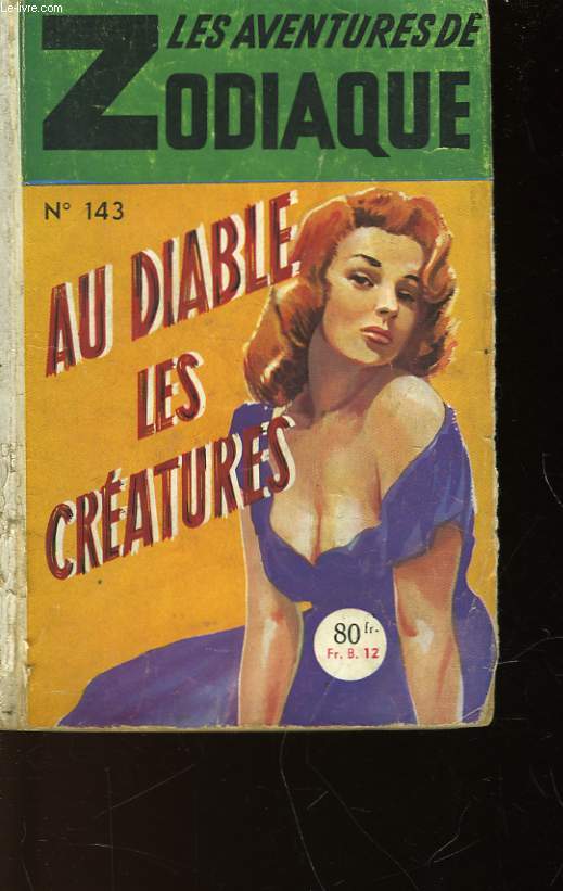 AU DIABLE, LES CRATURES! N143