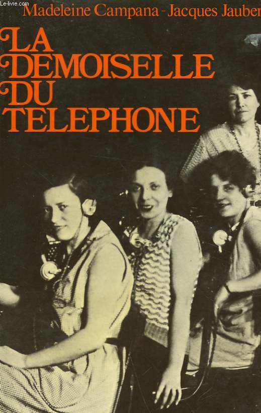 LE DEMOISELLE DU TELEPHONE