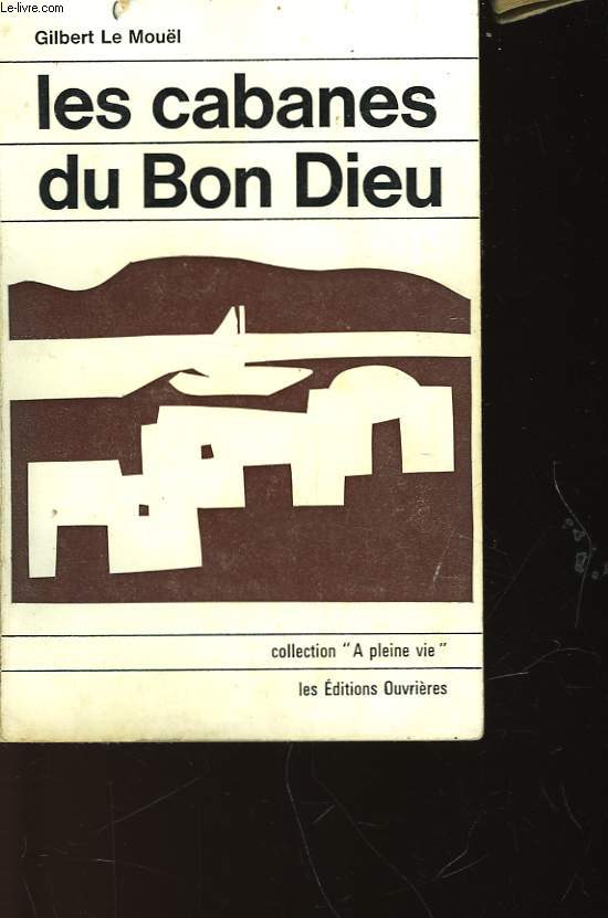 LES CABANES DU BON DIEU