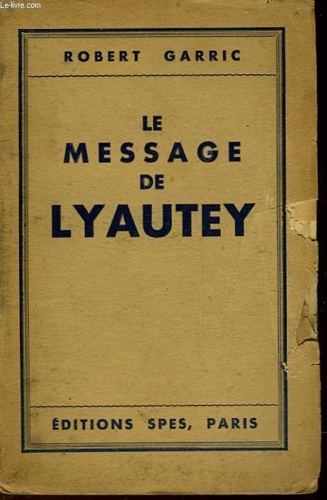 LE MESSAGE DE LYAUTEY