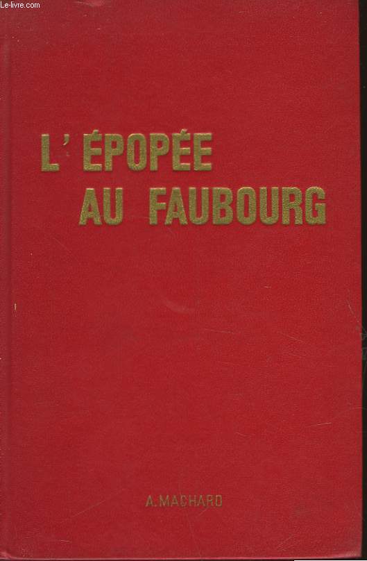 L'EPOPEE AU FAUBOURG
