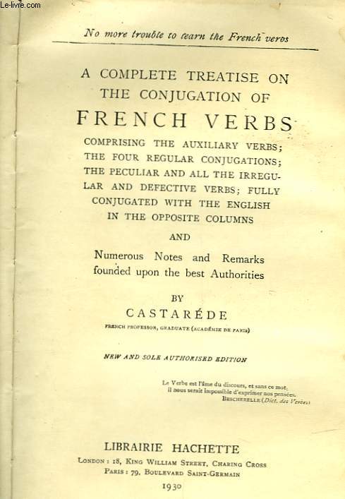 A COMPLETE TREATISE ON THE CONJUGATION OF FRENCH VERBS