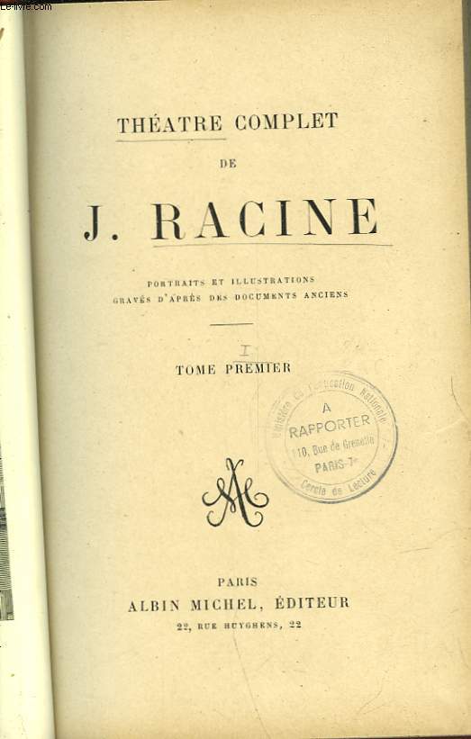 THEATRE COMPLET DE J. RACINE - TOME PREMIER