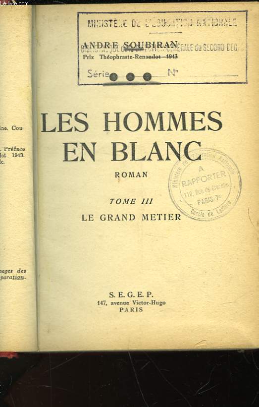 LES HOMMES EN BLANC - TOME III - LE GRAND METIER