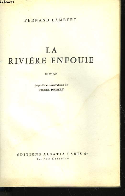 LA RIVIERE ENFOUIE