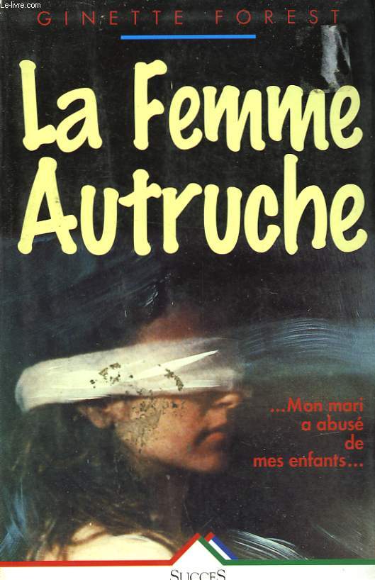 LA FEMME AUTRUCHE