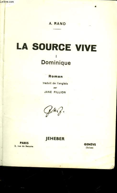 LA SOURCE VIVE - I - DOMINIQUE