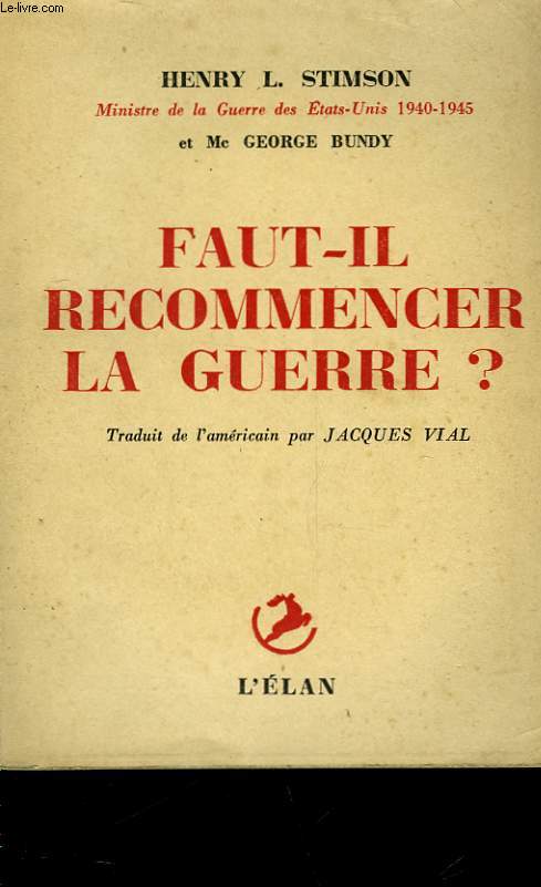 FAUT-IL RECOMMENCER LA GUERRE? - ON ACTIVE SERVICE IN PEACE AND WAR