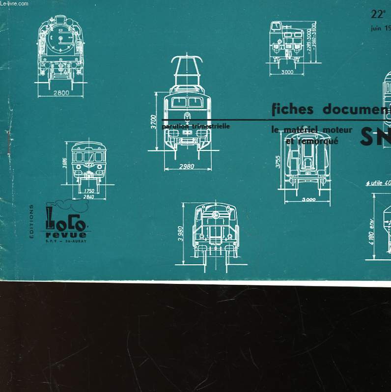 FICHES DOCUMENTAIRES LE MATERIEL MOTEUR ET REMORQUE - SNCF - 22 SERIE  JUIN 1969 B