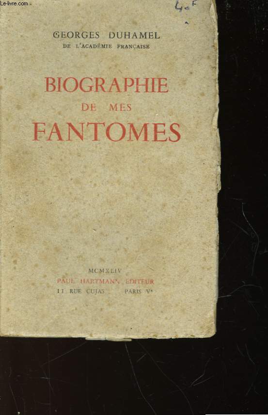 BIOGRAPHIE DE MES FANTOMES 1901 - 1906