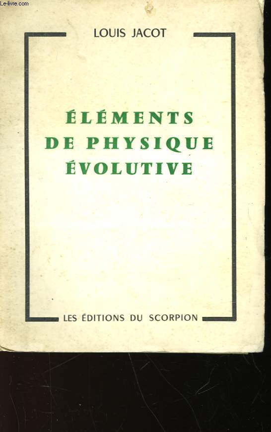 ELEMENTS DE PHYSIQUE EVOLUTIVE