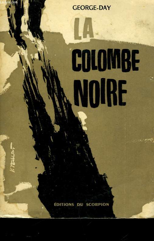LA COLOMBE NOIRE