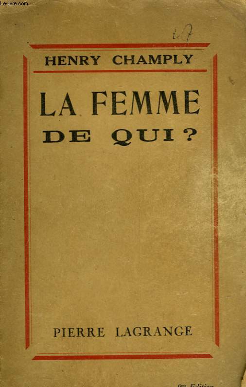 LA FEMME DE QUI?