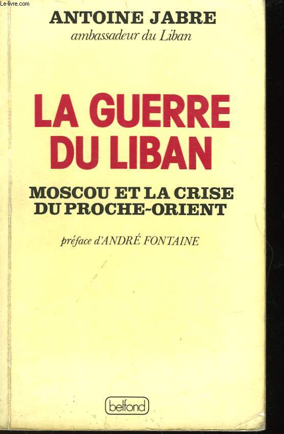 LA GUERRE DU LIBAN