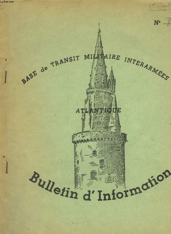 BASES DE TRANSIT MILITAIRE INTERARMEES ATLANTIQUE - BULLETIN D'INFORMATION N°8