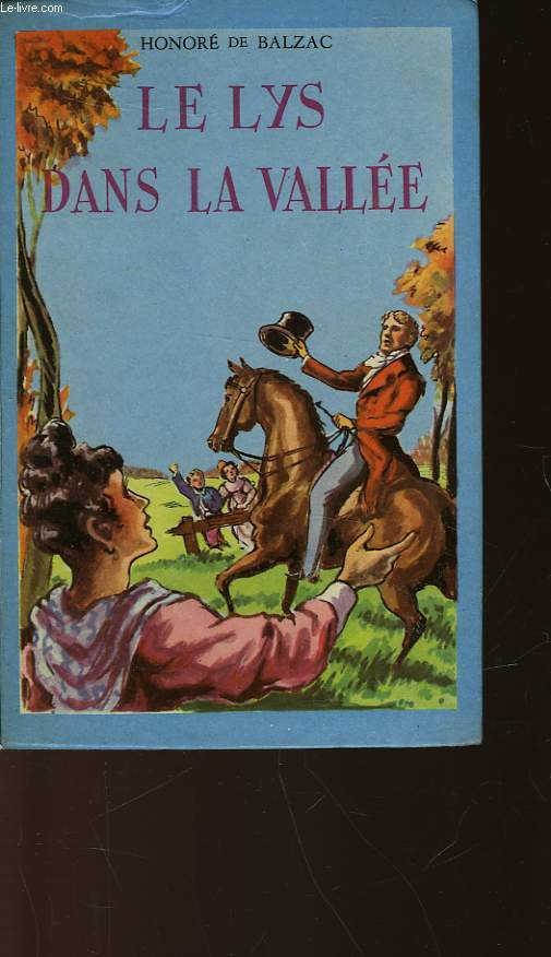 LE LYS DANS LA VALLEE