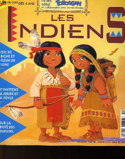 LES INDIENS - DES 4 ANS