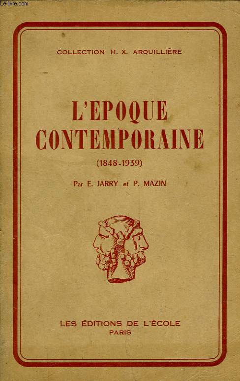 L'EPOQUE CONTEMPORAINE - 1851 - 1939