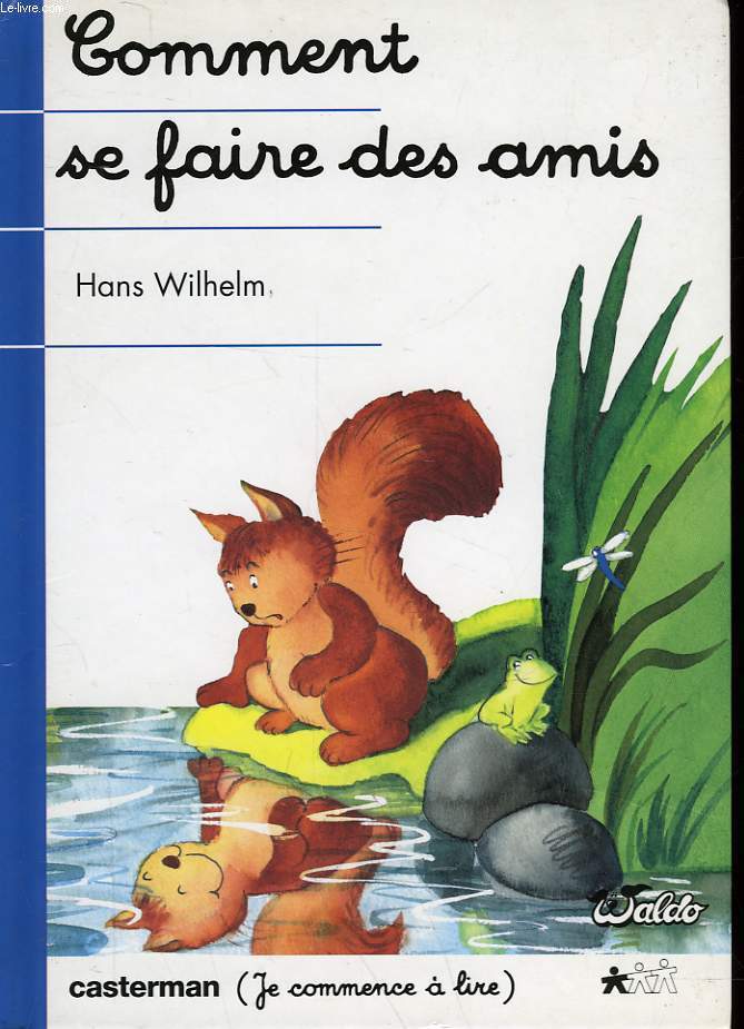 COMMENT SE FAIRE DES AMIS - WILHELM HANS - 1994 - Afbeelding 1 van 1