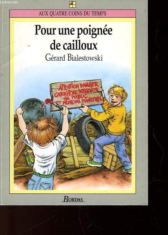 POUR UNE POIGNEE DE CAILLOUX