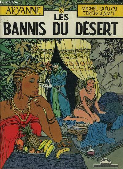 ARYANNE - 3 - LES BANNIS DU DESERT