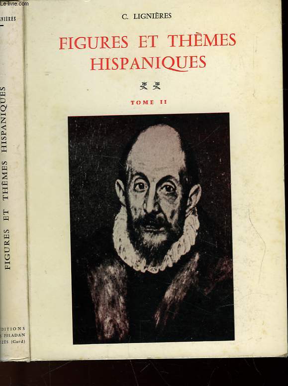 FIGURES ET THEMES HISPANIQUES - TOME II