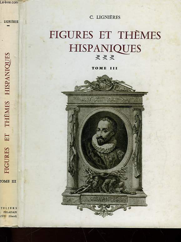 FIGURES ET THEMES HISPANIQUES - TOME III