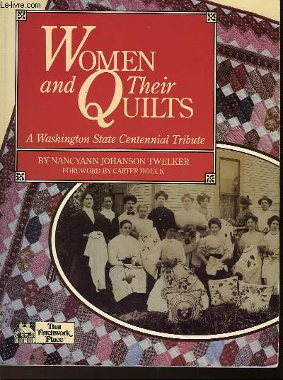 WOMEN AND THEIR QUILTS