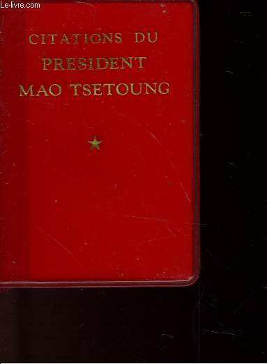 CITATION DU PRESIDENT MAO TSETOUNG