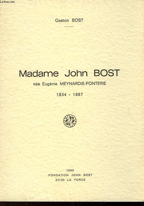 MADAME JOHN BOST - 1834 - 1887