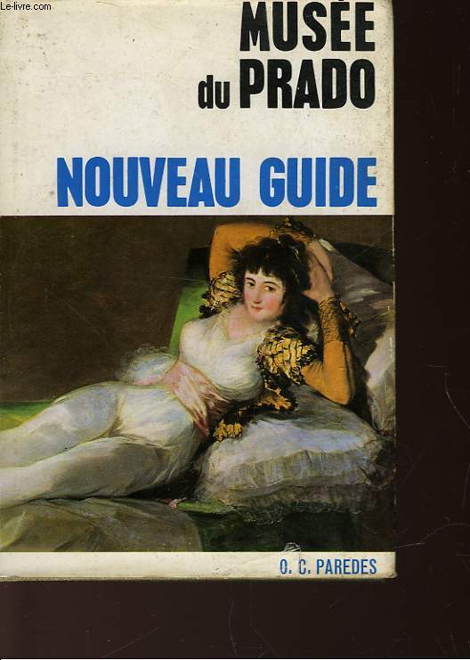 NOUVEAU GUIDE - MUSEE DU PRADO