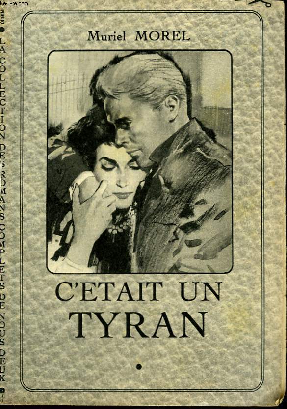 C'ETAIT UN TYRAN