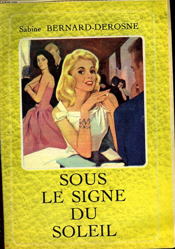 SOUS LE SIGNE DU SOLEIL