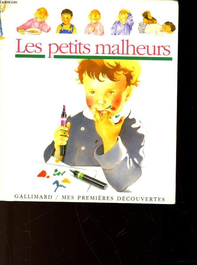 LES PETITS MALHEURS