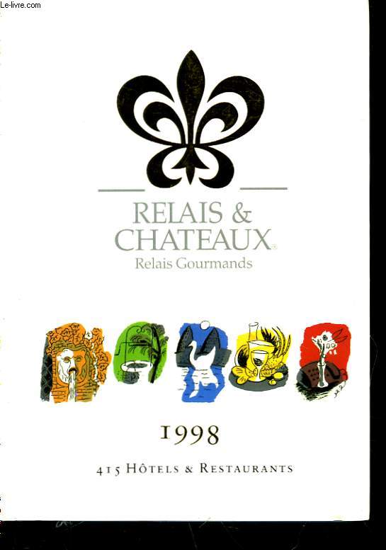 RELAIS & CHATEAUX - RELAIS GOURMANDS