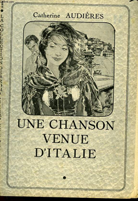 UNE CHANSON VENUE D'ITALIE