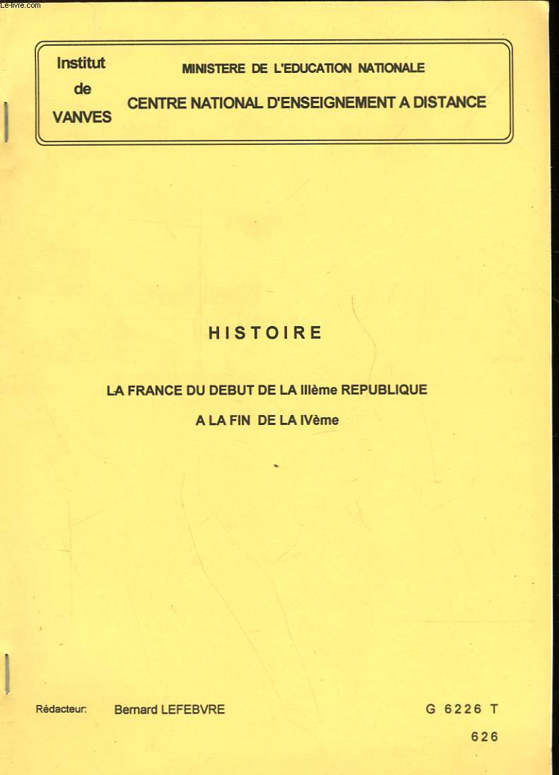 HISTOIRE - LA FRANCE DU DEBUT DE LA II° REPUBLIQUE A LA FRIN DE LA IV°
