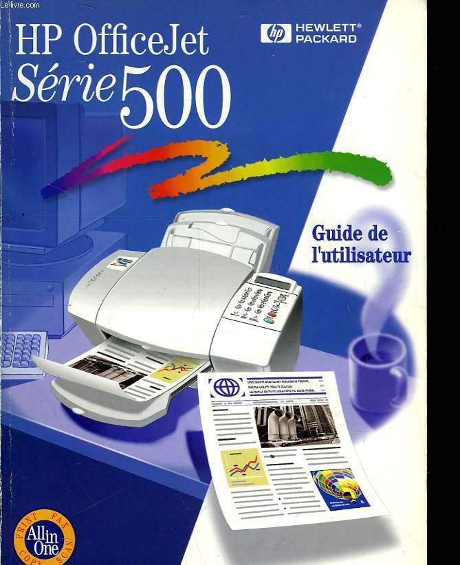 HP OFFICEJET SERIE 500 - GUIDE DE L'UTILISATEUR