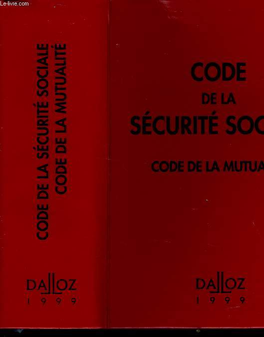 CODE DE LA SECURITE SOCIALE - CODE DE LA MUTUALITE
