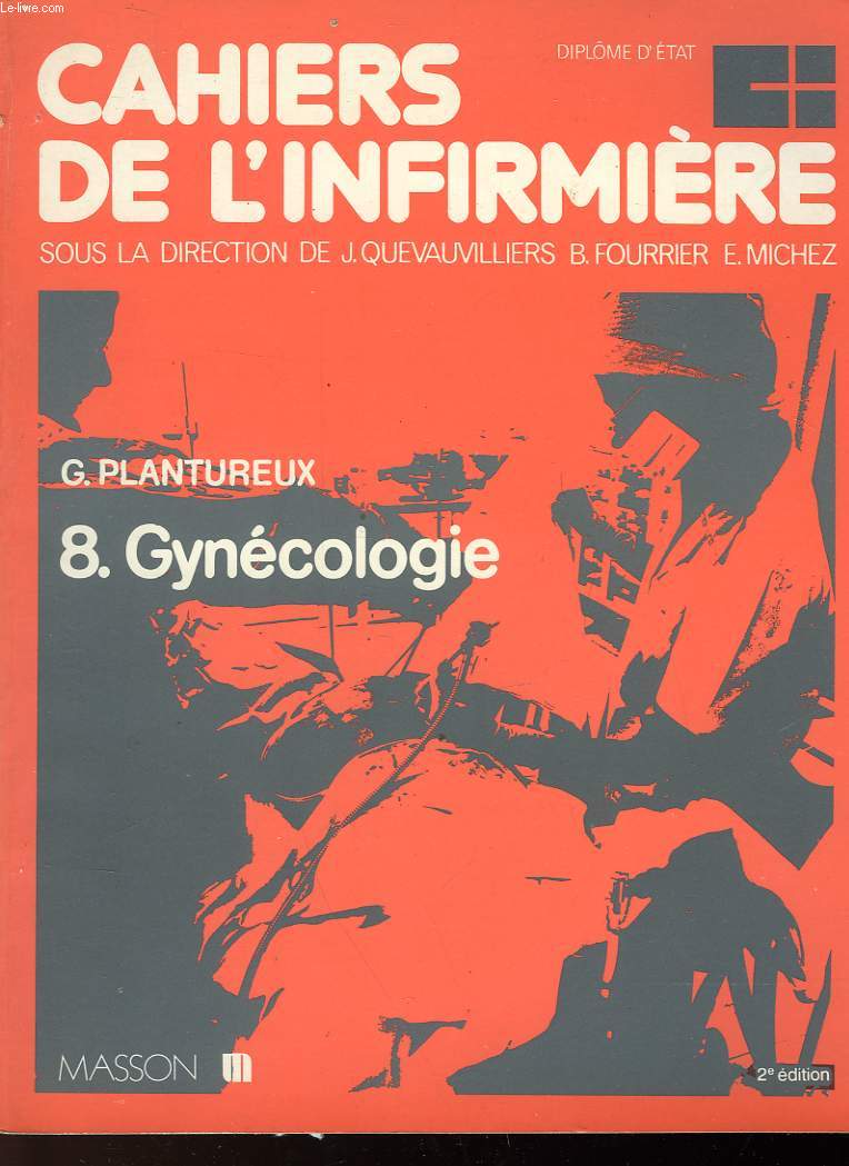 CAHIERS DE L'INFIRMIERE - 8 - GYNECOLOGIE