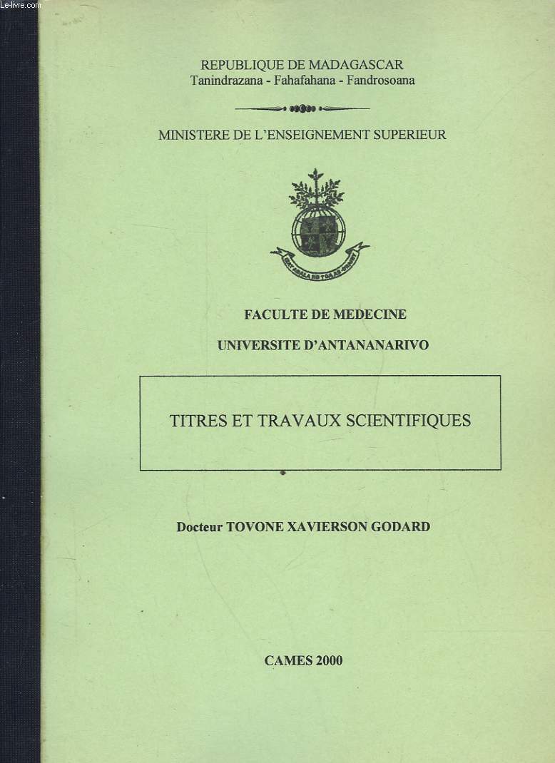 FACULTE DE MEDECINE - UNIVERSITE D'ANTANANARIVO - TITRES ET TRAVAUX SCIENTIFIQUES