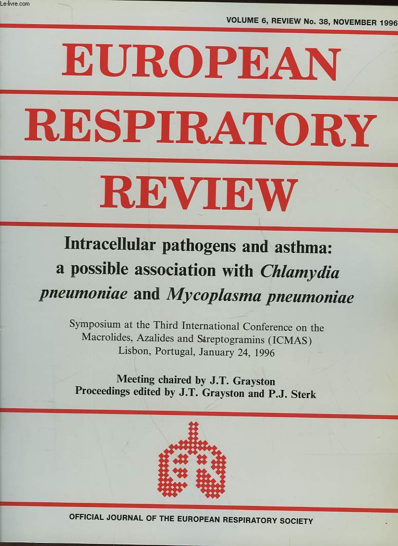 EUROPEAN RESPIRATORY REVIEW - VOLUME 6 - N38 - INTRACELLULAR PATHOGENS AND ASTHMA : A POSSIBLE ASSOCIATION WITH CHLAMYDIA PNEUMONIAE AND MYSCOPLASMA PNEUMONIAE