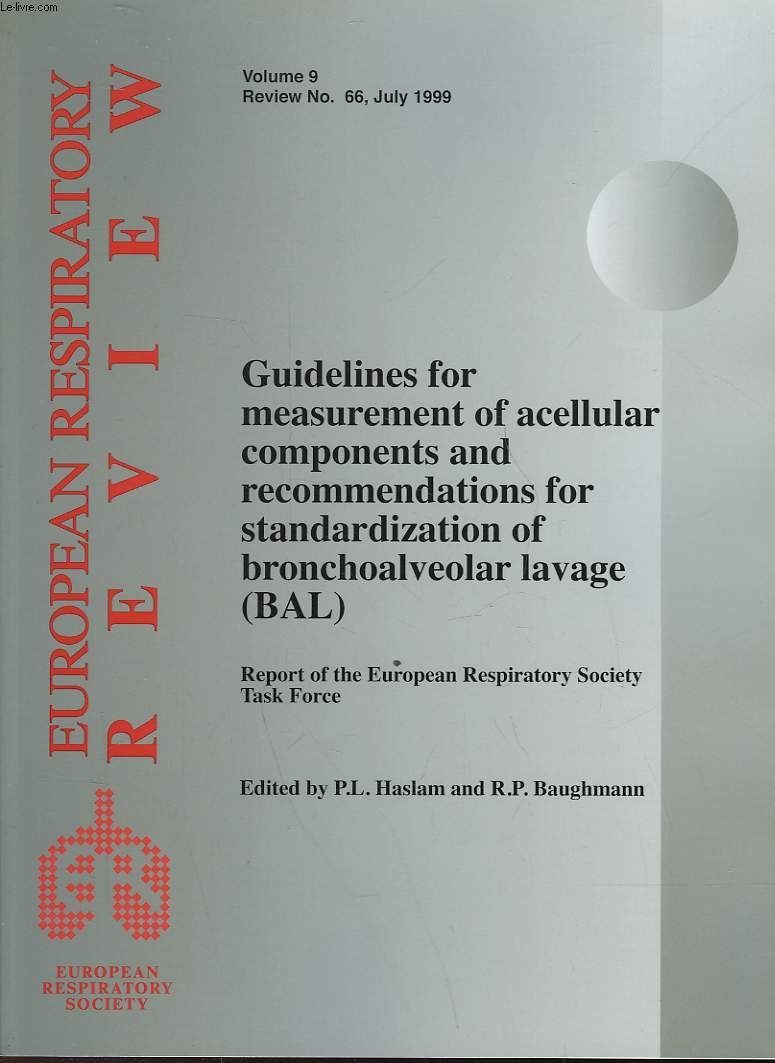 EUROEPAN RESPIRATORY REVIEW - VOLUME 9 - N66 - GUIDELINES FOR MEASUREMENT OF ACELLULAR COMPONENTS AND RECOMMENDATIONS FOR STANDARDIZATION OF BRONCHOALVEOLAR LAVAGE ( BAL)