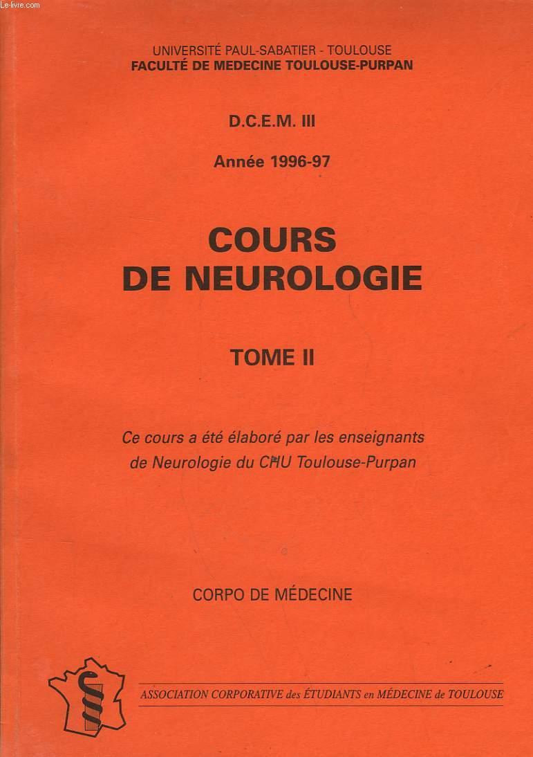 D. C. E. M. III - COURS DE NEUROLOGIE - TOME II